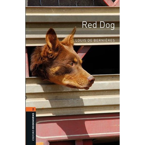 Pre-Owned Oxford Bookworms Library: Red Dog: Level 2: 700-Word ...