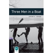 Oxford Bookworms Library Stage 4 Oxford Bookworms Library Three Men in a Boat Level 4 1400-Word Vocabulary, Paperback