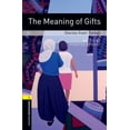 thumbnail image 1 of Pre-Owned Oxford Bookworms Library: The Meaning of Gifts: Stories from Turkey: Level 1: 400-Word Vocabulary (Paperback) 0194789276 9780194789271, 1 of 1