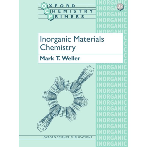 Oxford Chemistry Primers Inorganic Materials Chemistry, Book 23, (Paperback)