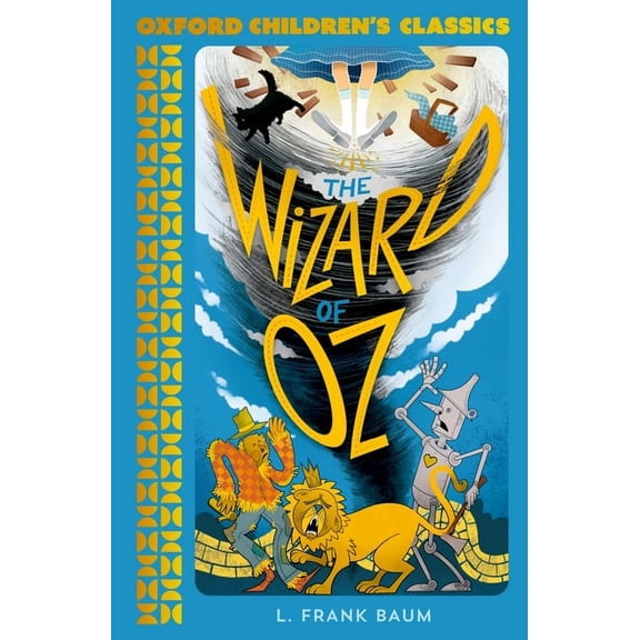 Oxford Children's Classics The Wizard of Oz, (Paperback)