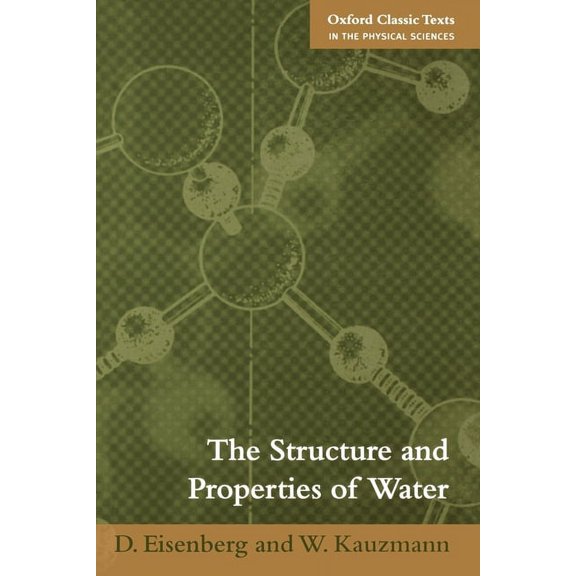 Oxford Classic Texts in the Physical Sci The Structure and Properties of Water, (Paperback)
