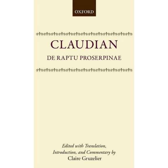Oxford Classical Monographs de Raptu Prosperpinae, (Hardcover)