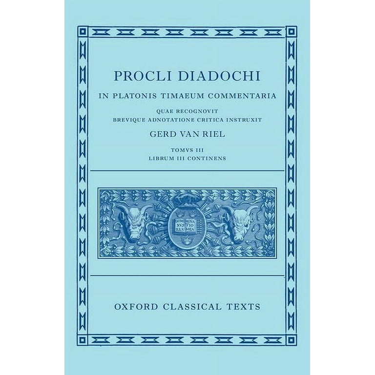 洋書 Procli Diadochi In Platonis Timaeum Oxford Classical Texts Proclus: Commentary on Timaeus, Book 3