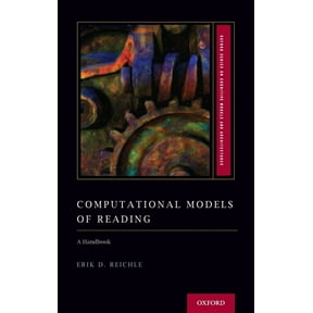 Oxford Cognitive Models and Architecture Computational Models of Reading: A Handbook, (Hardcover)