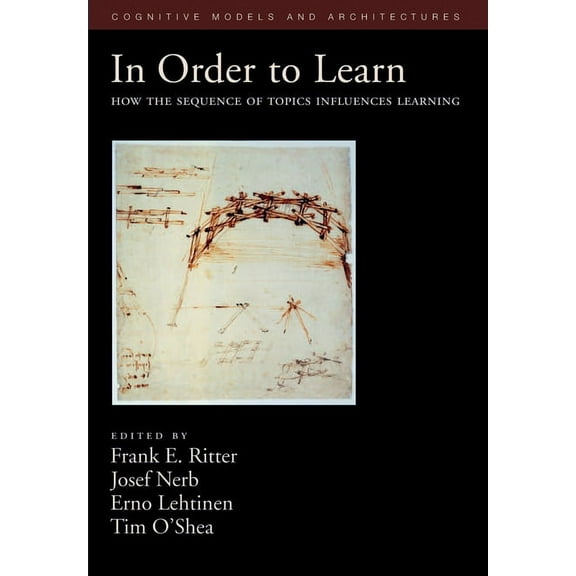 Oxford Cognitive Models and Architecture In Order to Learn: How the Sequence of Topics Influences Learning, Book 2, (Hardcover)