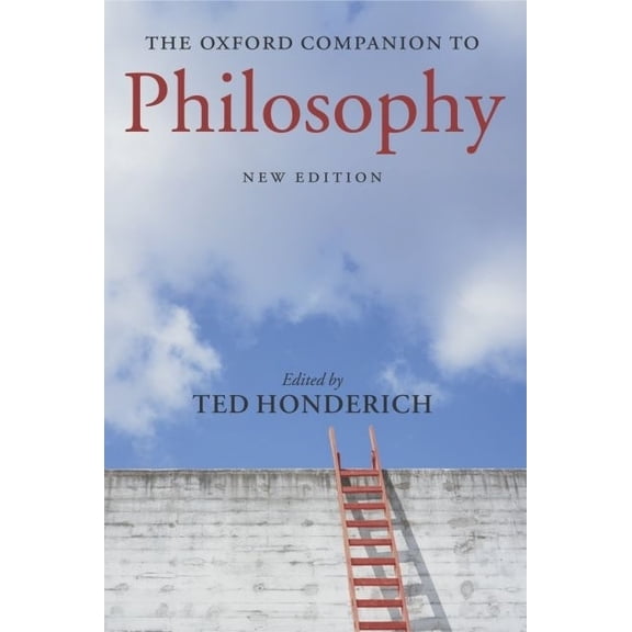 Oxford Companions The Oxford Companion to Philosophy, (Hardcover)