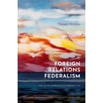 thumbnail image 1 of Oxford Comparative Constitutionalism Foreign Relations Federalism: The EU in Comparative Perspective, (Hardcover), 1 of 1