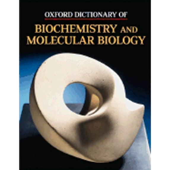 Pre-Owned Oxford Dictionary of Biochemistry and Molecular Biology (Hardcover 9780198547686) by A D Smith, S P Datta, G Howard Smith