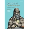 thumbnail image 1 of Oxford Early Christian Texts Origen: On First Principles, Reader's Edition, (Paperback), 1 of 1