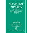 thumbnail image 1 of Oxford Early Christian Texts Severus of Minorca: Letter on the Conversion of the Jews, (Hardcover), 1 of 1