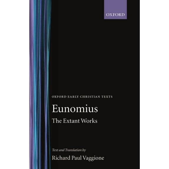 Oxford Early Christian Texts The Extant Works, (Hardcover)