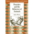 thumbnail image 1 of Oxford Ecology and Evolution Parasites and the Behavior of Animals, (Paperback), 1 of 1