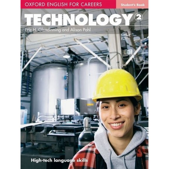 Oxford English for Careers Oxford English for Careers: Technology 2: Technology 2, (Paperback)