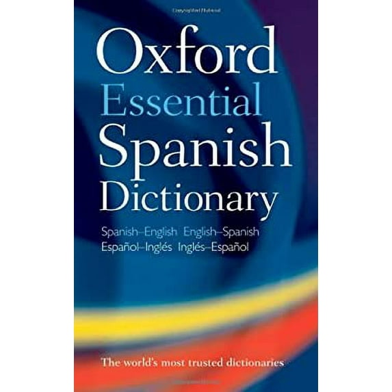 Pre-Owned Oxford Essential Spanish Dictionary (Multilingual Edition) (Paperback) 0199576440 9780199576449