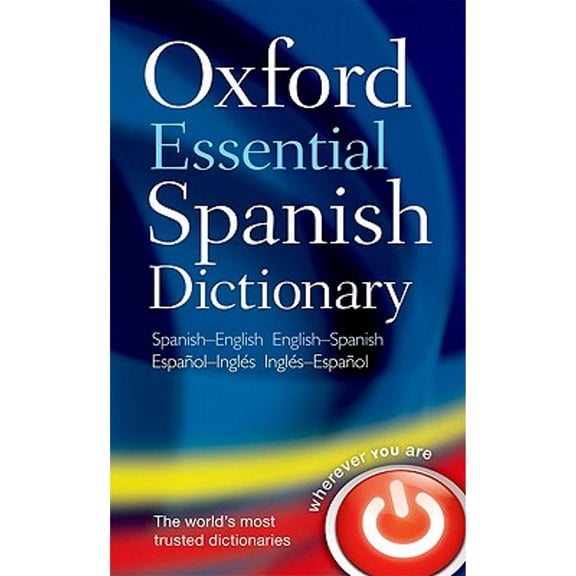 Oxford Essential Spanish Dictionary Oxford Languages (Paperback)