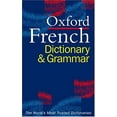 thumbnail image 1 of Pre-Owned Oxford French Dictionary & Grammar (Paperback) 0198603878 9780198603870, 1 of 1