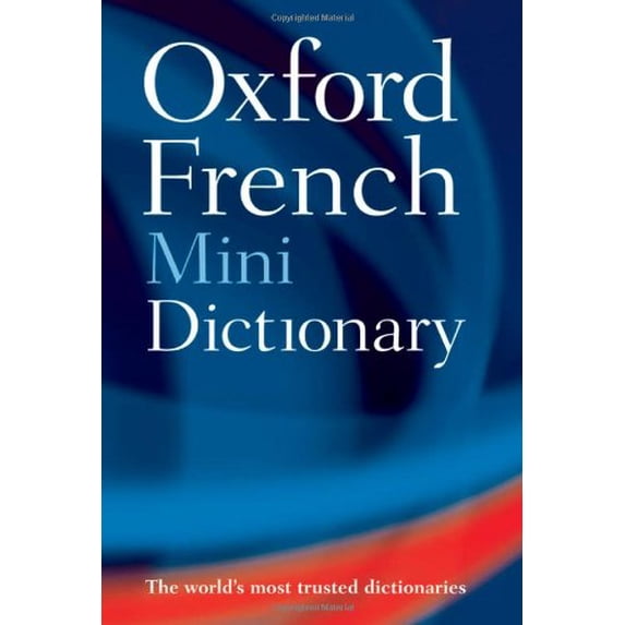 Pre-Owned Oxford French Mini Dictionary: French-English, English-French/Francais-Anglais, Anglais-Francais (Paperback) 0199534365 9780199534364