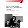 thumbnail image 1 of Oxford Geographical and Environmental St Conflict, Consensus, and Rationality in Environmental Planning: An Institutional Discourse Approach, (Hardcover), 1 of 7