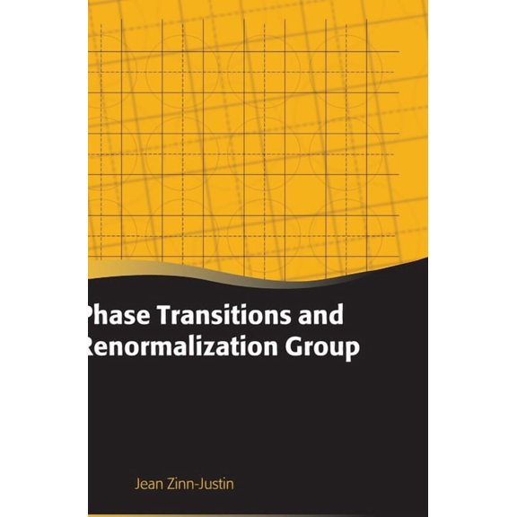 Oxford Graduate Texts Phase Transitions and Renormalization Group, (Hardcover)