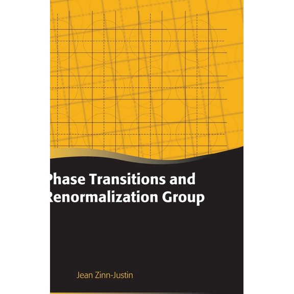 Oxford Graduate Texts Phase Transitions and Renormalization Group, (Hardcover)