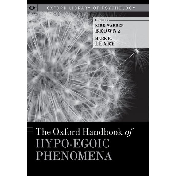 Oxford Handbook of Hypo-Egoic Phenomena