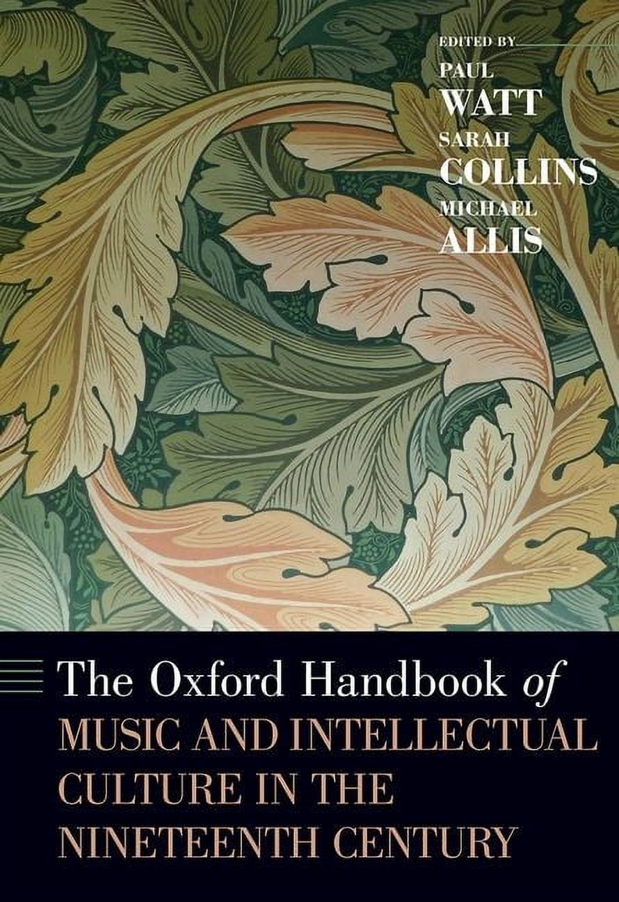Oxford Handbooks Oxford Handbook of Music and Intellectual Culture in ...