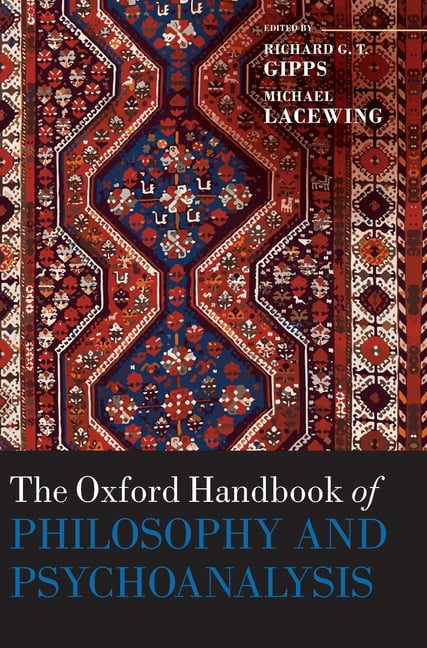Oxford Handbooks Oxford Handbook of Philosophy and Psychoanalysis ...