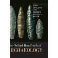 thumbnail image 1 of Oxford Handbooks The Oxford Handbook of Archaeology, (Hardcover), 1 of 7