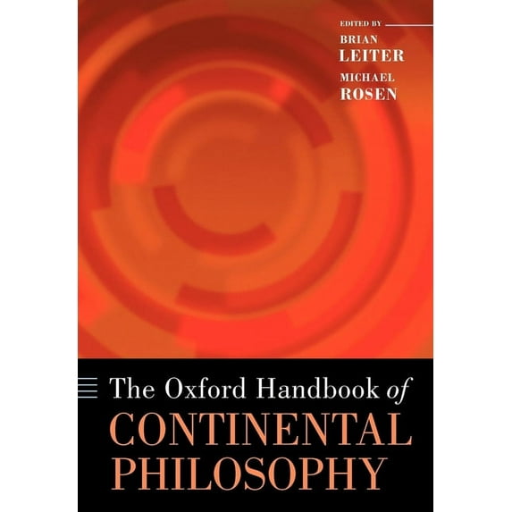 Oxford Handbooks The Oxford Handbook of Continental Philosophy, (Paperback)
