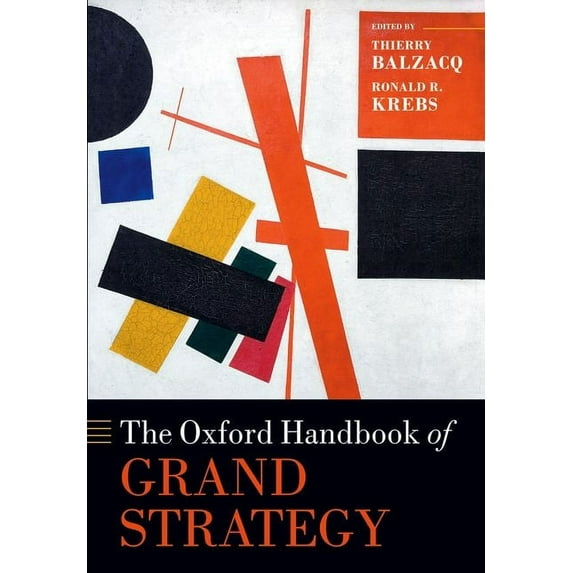 Oxford Handbooks The Oxford Handbook of Grand Strategy, (Paperback)