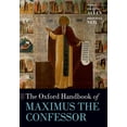 thumbnail image 1 of Oxford Handbooks The Oxford Handbook of Maximus the Confessor, (Paperback), 1 of 1