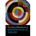 thumbnail image 1 of Oxford Handbooks The Oxford Handbook of Morphological Theory, (Hardcover), 1 of 1