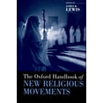 thumbnail image 1 of Oxford Handbooks Oxford Handbook of New Religious Movements, (Paperback), 1 of 1