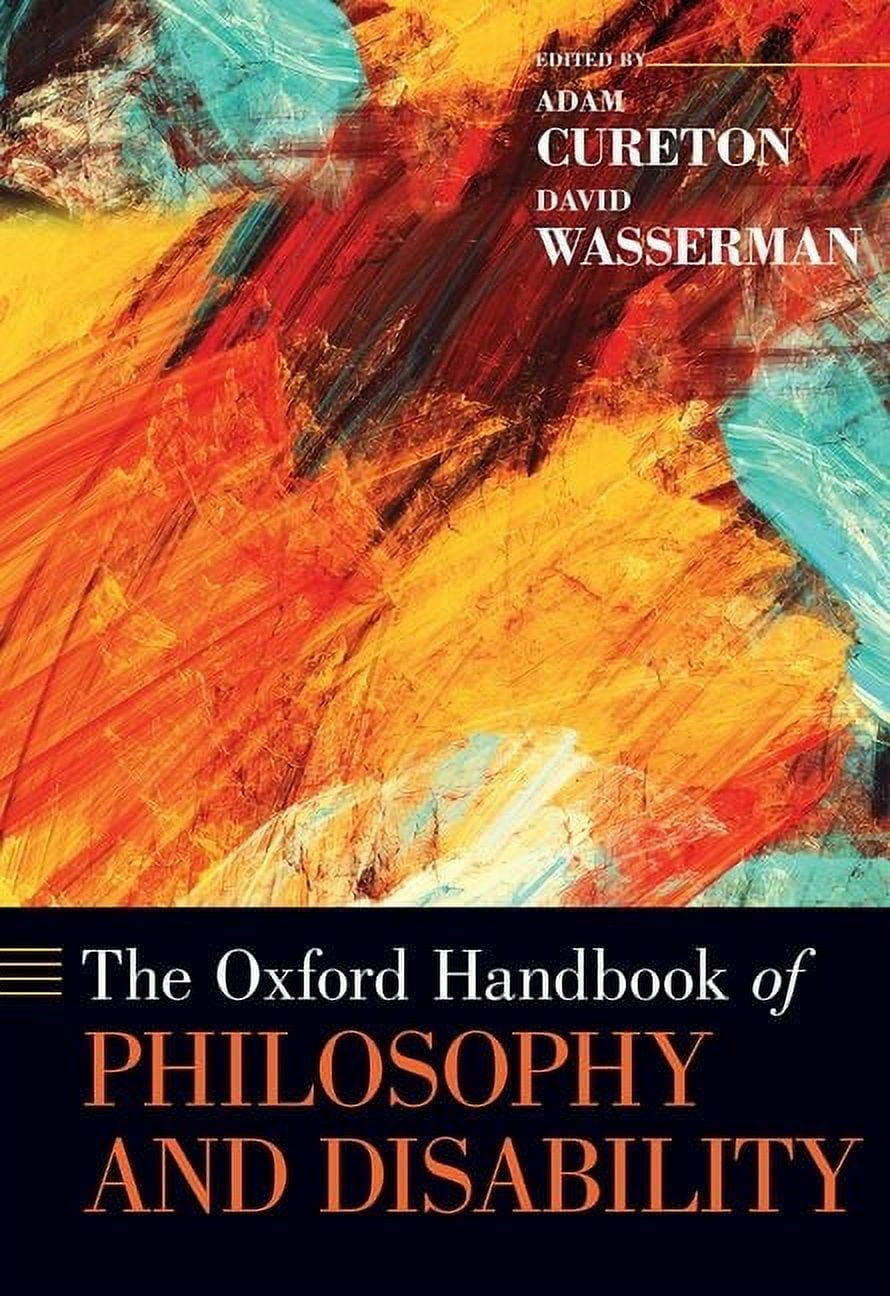 Oxford Handbooks The Oxford Handbook of Philosophy and Disability ...