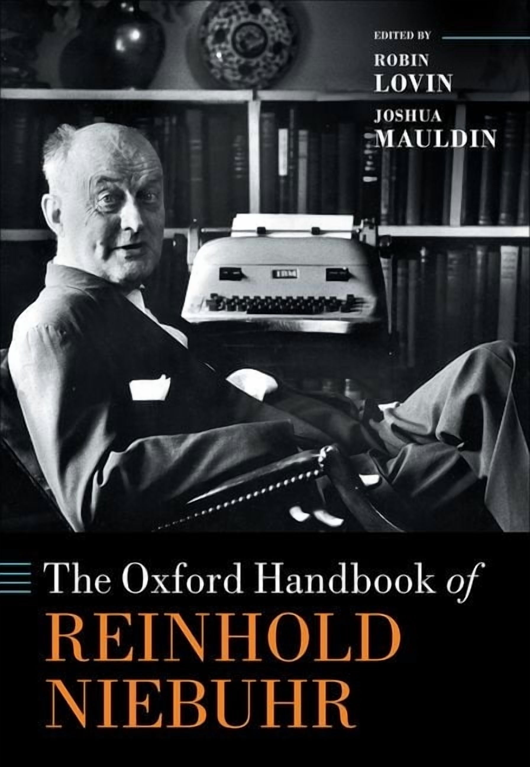 Oxford Handbooks The Oxford Handbook of Reinhold Niebuhr, (Hardcover ...