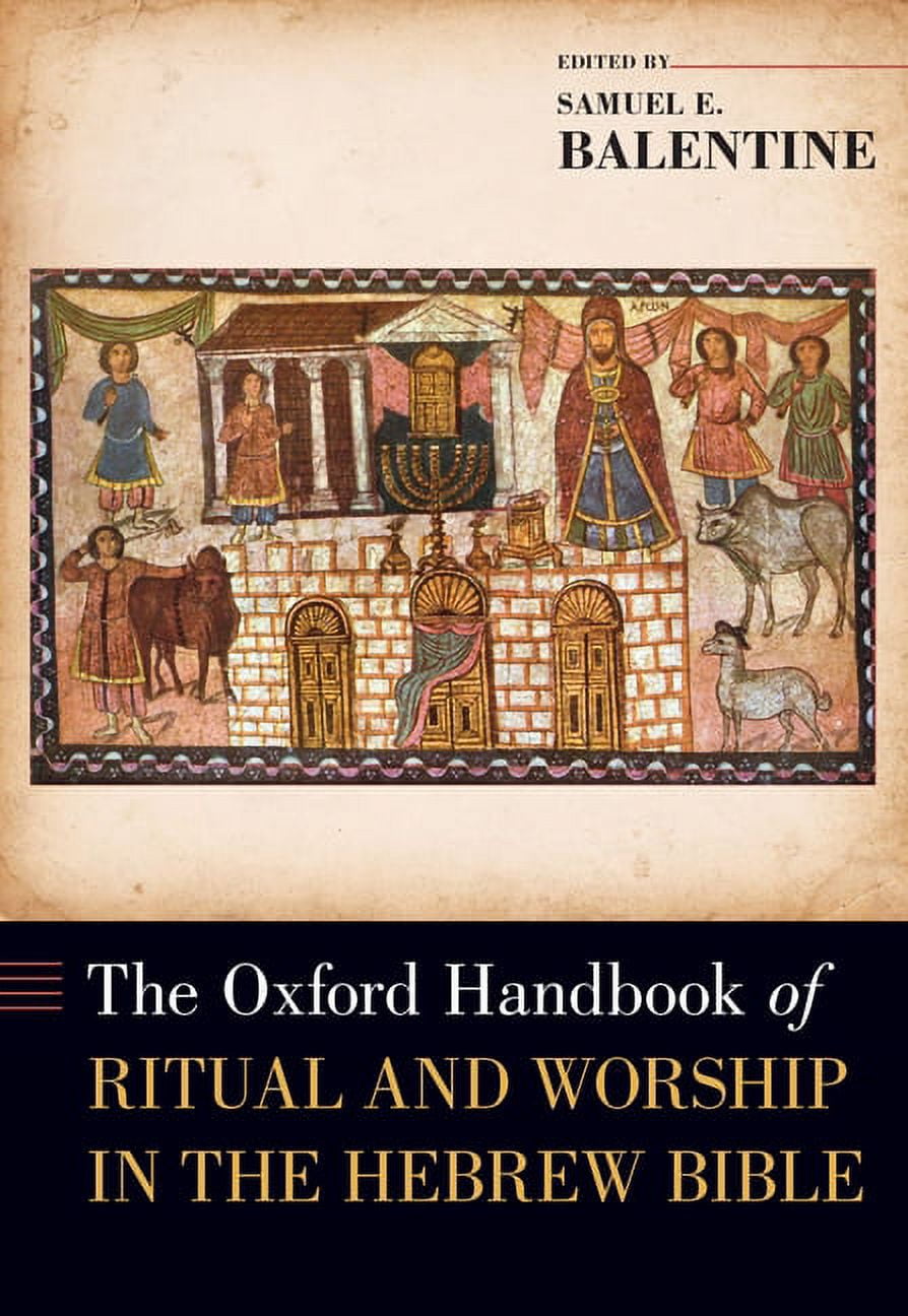 Oxford Handbooks The Oxford Handbook of Ritual and Worship in the ...