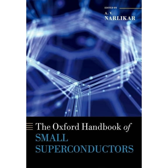 Oxford Handbooks The Oxford Handbook of Small Superconductors, (Hardcover)