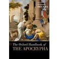 thumbnail image 1 of Oxford Handbooks The Oxford Handbook of the Apocrypha, (Hardcover), 1 of 1