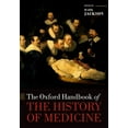 thumbnail image 1 of Oxford Handbooks The Oxford Handbook of the History of Medicine, (Paperback), 1 of 1