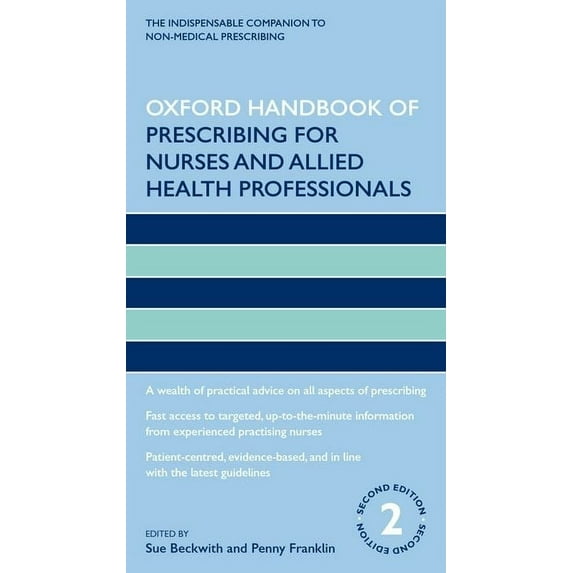 Oxford Handbooks in Nursing Oxford Handbook of Prescribing for Nurses and Allied Health Professionals, (Paperback)