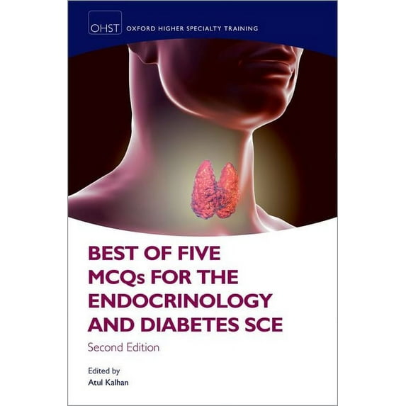Oxford Higher Specialty Training Best of Five McQs for the Endocrinology and Diabetes Sce, (Paperback)