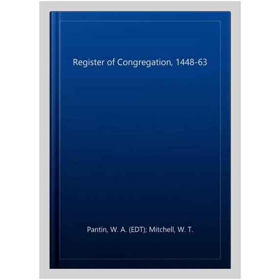 Pre-Owned Oxford Historical Society New: The Register of Congregation, 1448-63 (Hardcover)