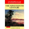 thumbnail image 1 of Oxford History of the British Empire The Nineteenth Century, Book VOL. , (Paperback), 1 of 1