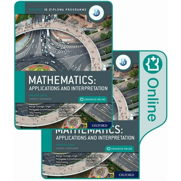 Oxford IB Diploma Programme IB Mathematics: Applications and Interpretation, Higher Level, Print and Enhanced Online Cou, (Paperback)