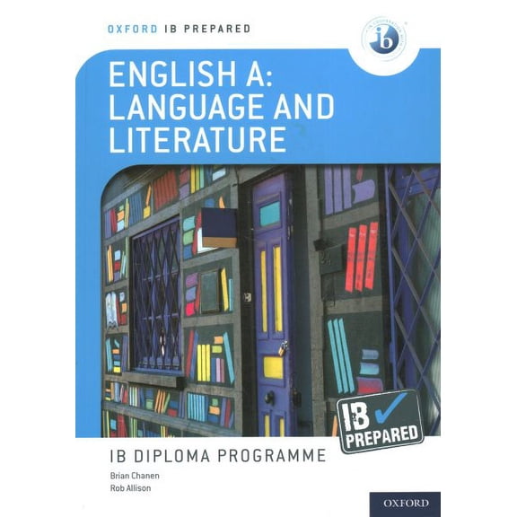 Oxford Ib Diploma Programme Ib Prepared: English a Language and Literature (Paperback)