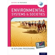 Oxford IB Diploma Programme IB Prepared Environmental Systems and Societies, Paperback
