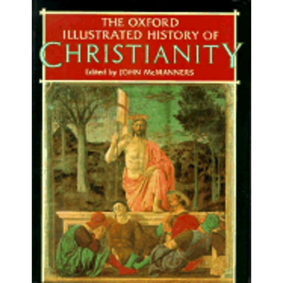 Pre-Owned The Oxford Illustrated History of Christianity Paperback