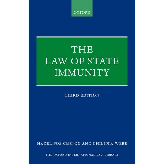 Oxford International Law Library Law of State Immunity (Revised), (Hardcover)