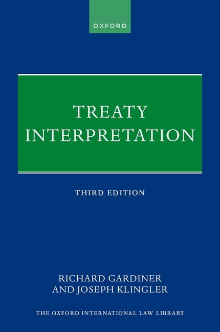 Oxford International Law Library Treaty Interpretation, (Hardcover)